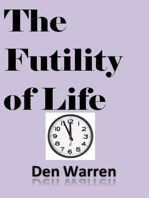 cover image of The Futility of Life